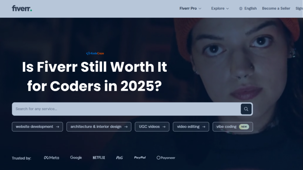 Is Fiverr Still Worth It for Coders in 2025?